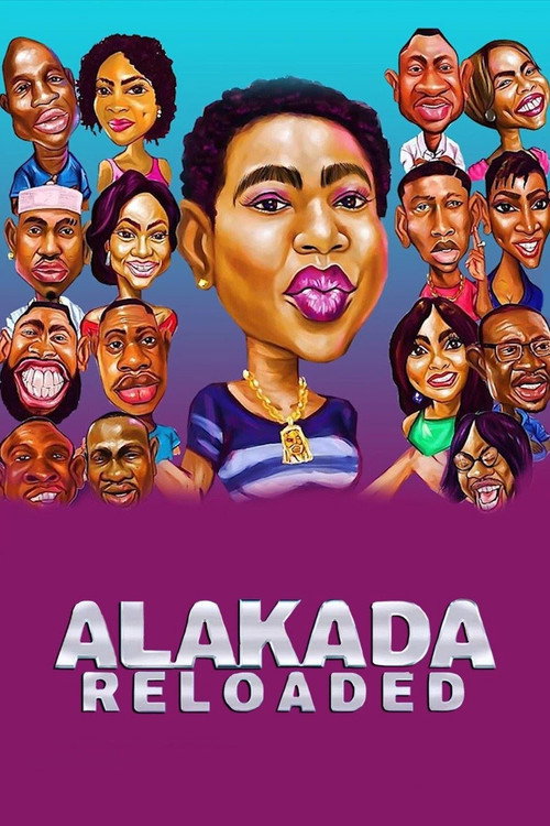 Movie poster for Alakada Reloaded (2017)