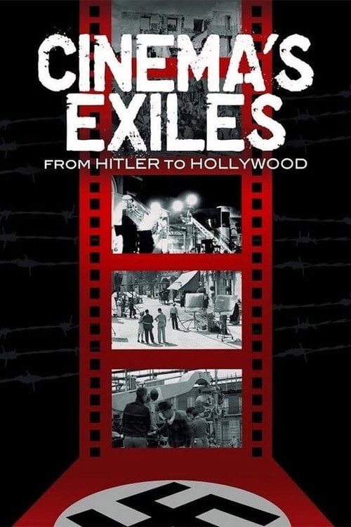 Movie poster for Cinema's Exiles: From Hitler to Hollywood (2009)