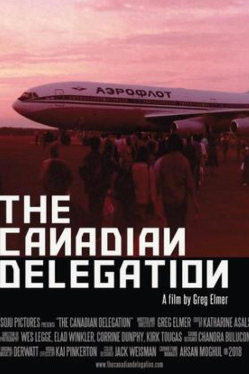 Movie poster for The Canadian Delegation