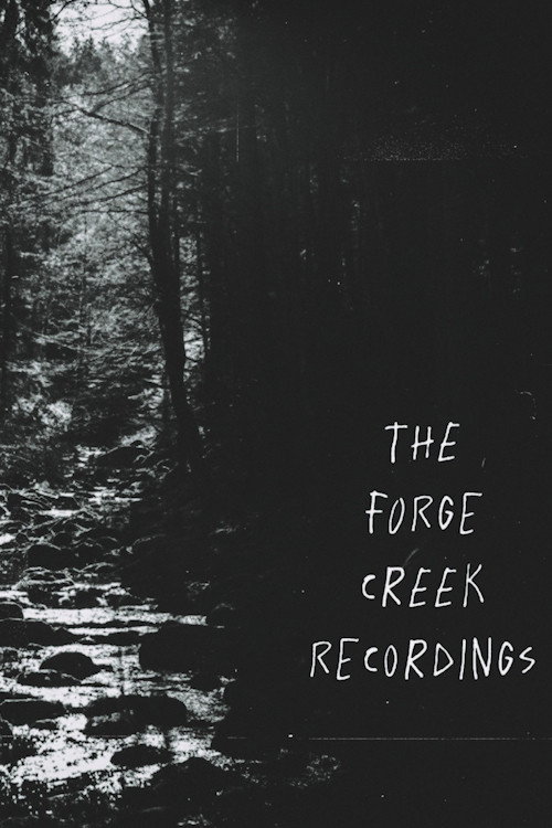 Movie poster for The Forge Creek Recordings