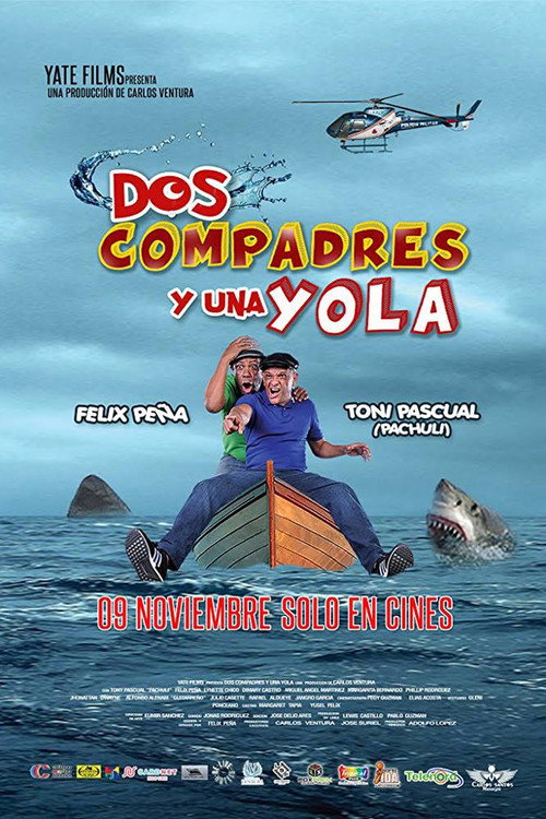 Movie poster for Dos Compadres y una Yola (2017)
