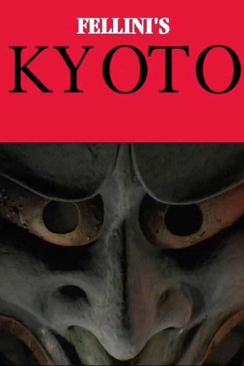 Movie poster for FELLINI'S KYOTO (2008)