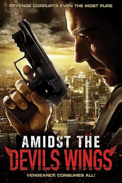 Movie poster for Amidst the Devil's Wings (2014)