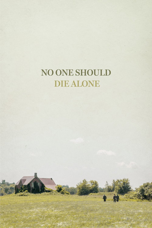 Movie poster for No One Should Die Alone