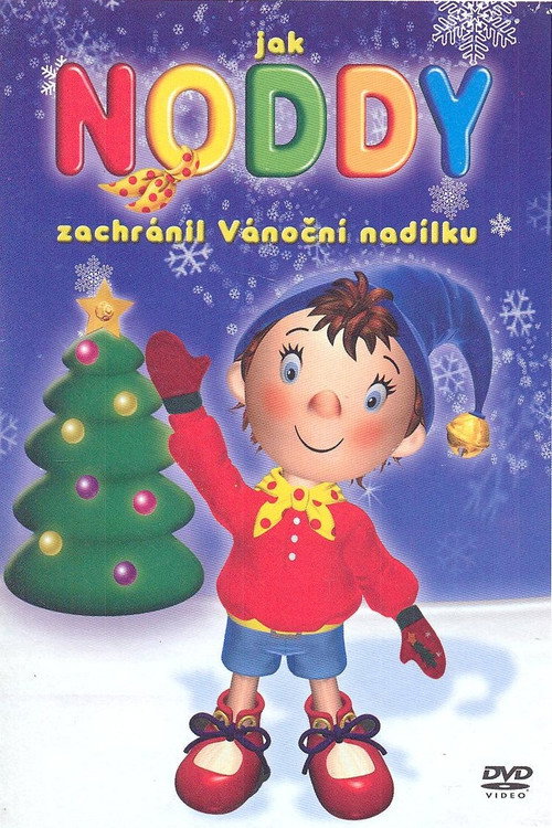Movie poster for Noddy Saves Christmas (2004)