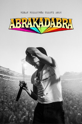 Movie poster for Abrakadabra: Håkan Hellström live at Ullevi 2016 (2017)