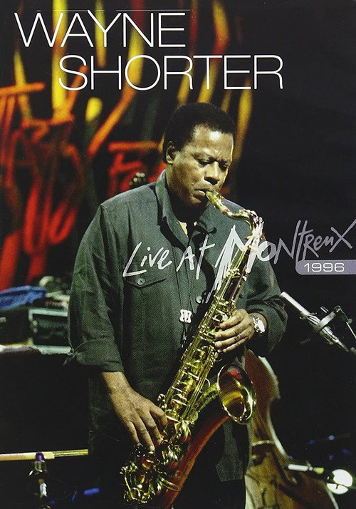 Movie poster for Wayne Shorter: Live at Montreux 1996 (1996)