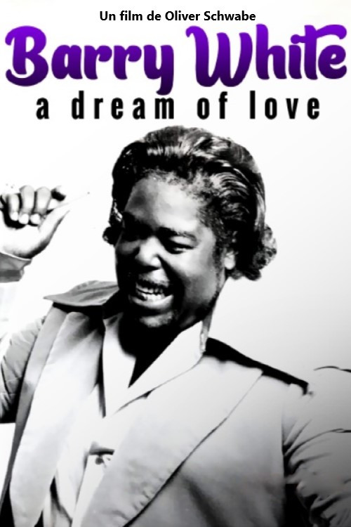Movie poster for Barry White - A Dream of Love (2022)