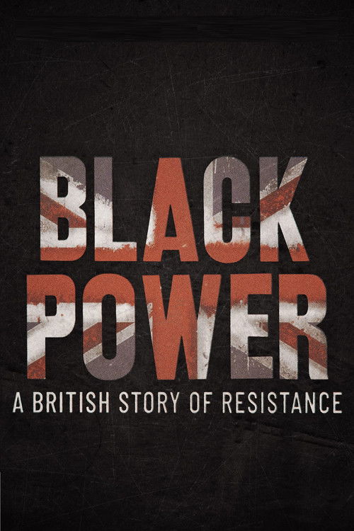 Movie poster for Black Power: A British Story of Resistance (2021)