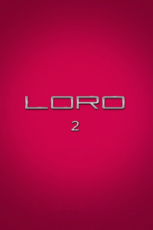 Movie poster for Loro 2 (2018)