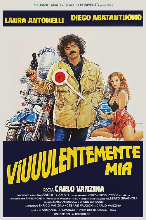 Movie poster for Viuuulentemente mia (1982)