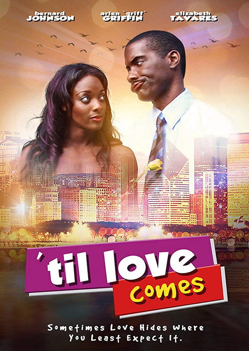 Movie poster for Til Love Comes (2017)