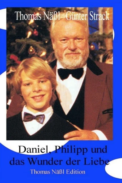 Movie poster for Daniel, Philipp and the miracle of love (1995)