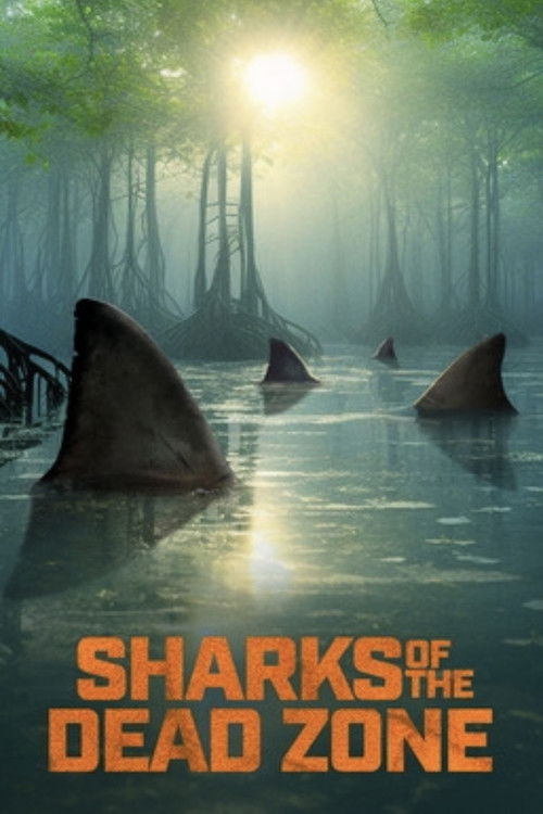 Movie poster for Sharks of the Dead Zone (2024)