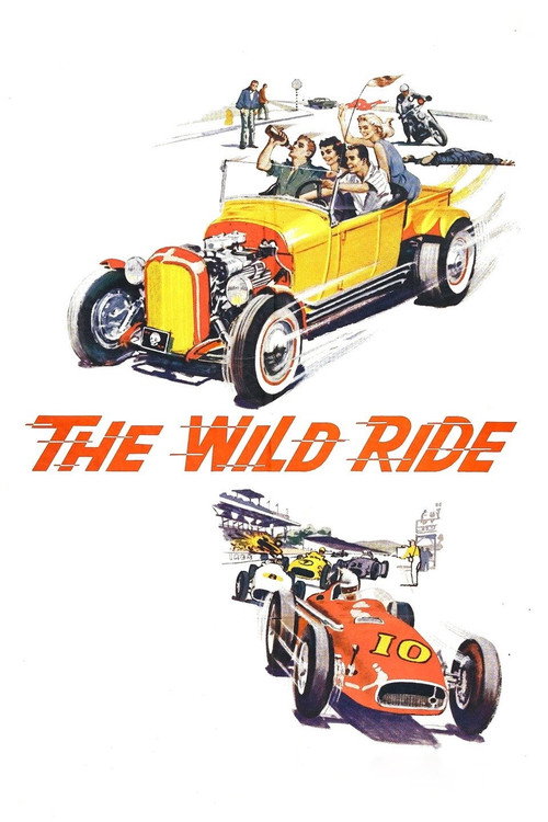 Movie poster for The Wild Ride (1960)