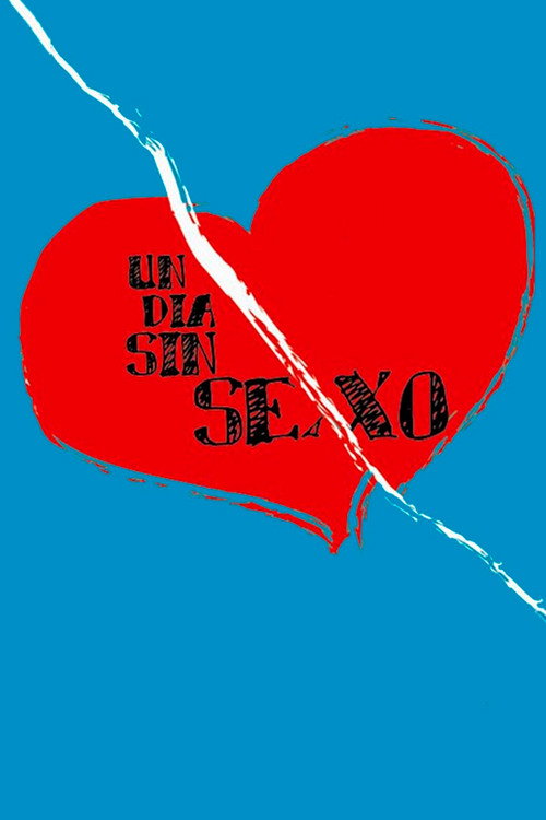 Movie poster for Un día sin sexo (2005)
