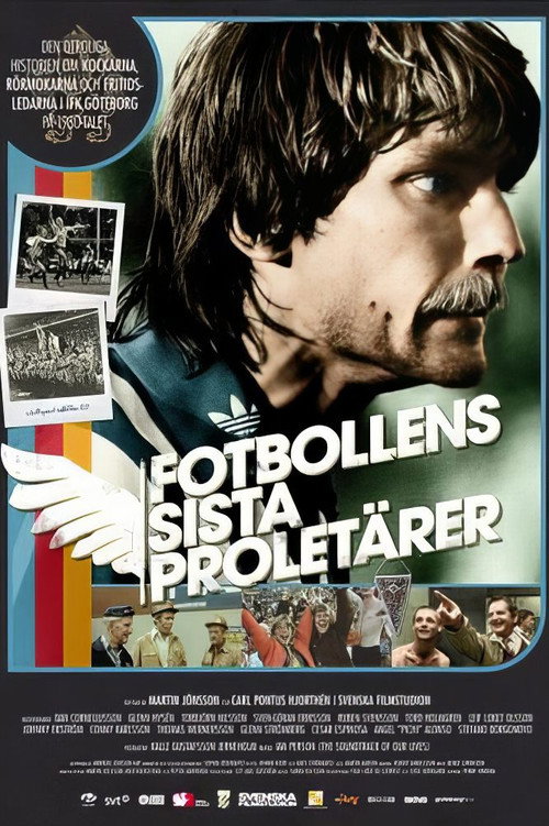 Movie poster for The Last Proletarians of Football (2011)