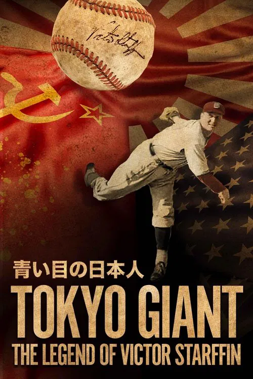 Tokyo Giant: The Legend of Victor Starffin poster