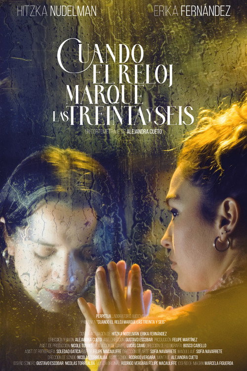 Movie poster for Cuando el reloj marque las treinta y seis (2024)
