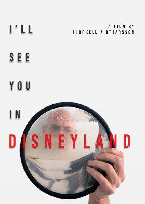Movie poster for I'll See You in Disneyland (2022)