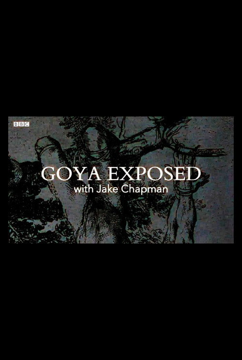 Movie poster for Goya Exposed with Jake Chapman (2016)