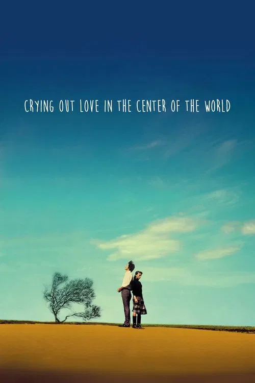 Movie poster for Crying Out Love in the Center of the World (2004)