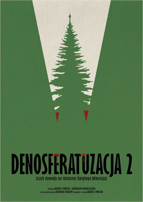 Movie poster for Denosferatuzacja 2 (czyli dowody na istnienie Świętego Mikołaja) (2025)