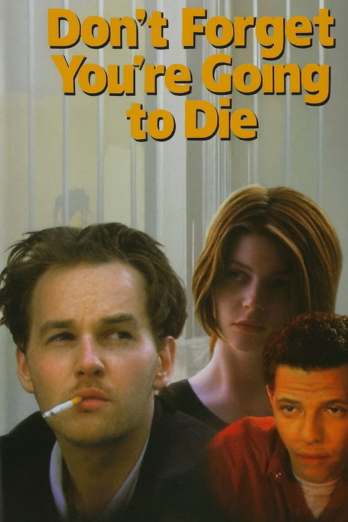 Movie poster for Don't Forget You're Going to Die (1996)