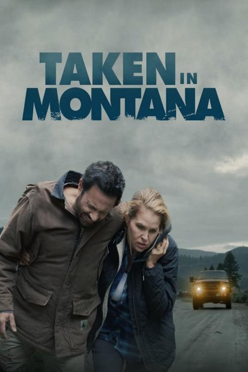 Movie poster for Taken in Montana (2023)