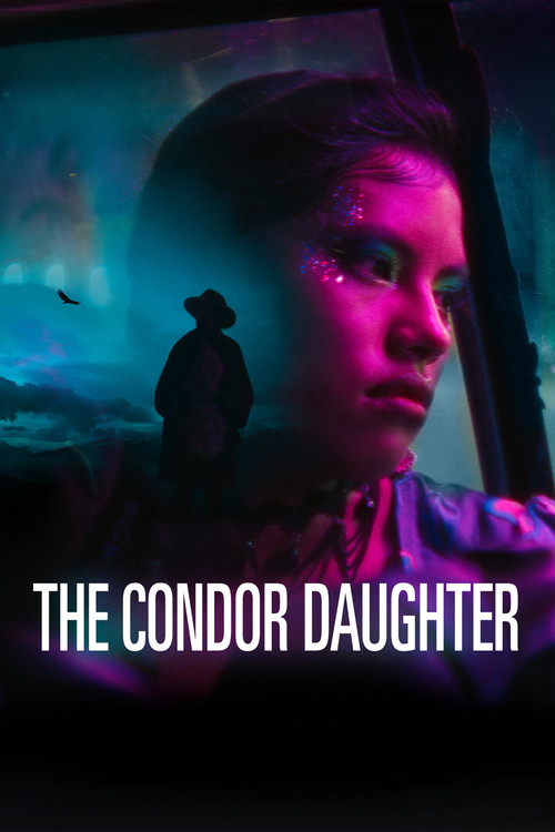 Movie poster for The Condor Daughter (2026)