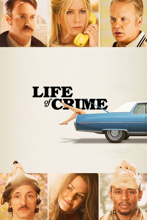 Movie poster for Life of Crime (2013)