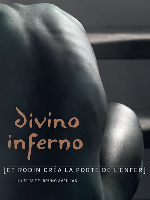 Movie poster for Divino Inferno – Rodin and the Gates of Hell (2017)