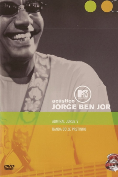 Movie poster for Acústico MTV: Jorge Ben Jor (2002)