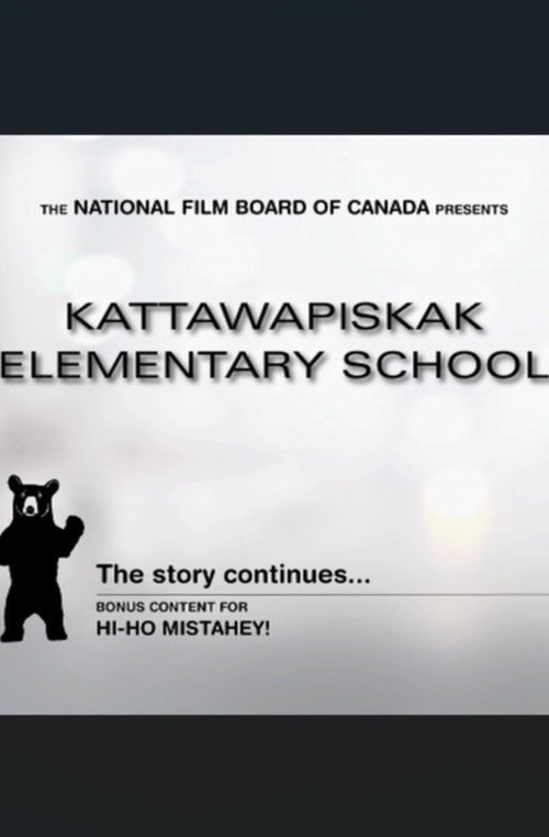 Movie poster for Kattawapiskak Elementary School (2023)