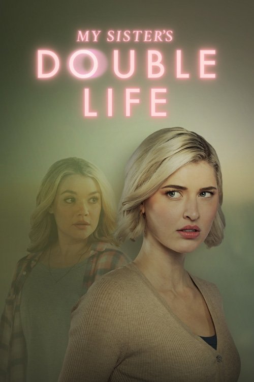 Movie poster for My Sister's Double Life (2025)