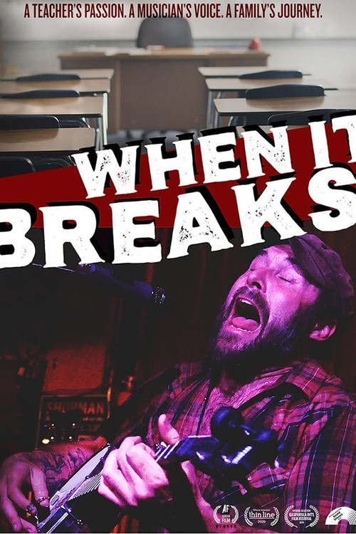 Movie poster for When It Breaks (2020)