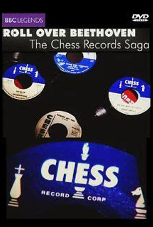 Movie poster for Roll over Beethoven: The Chess Records Saga (2010)