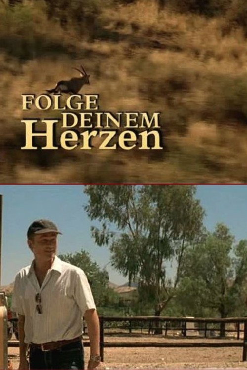 Movie poster for Folge Deinem Herzen (2006)