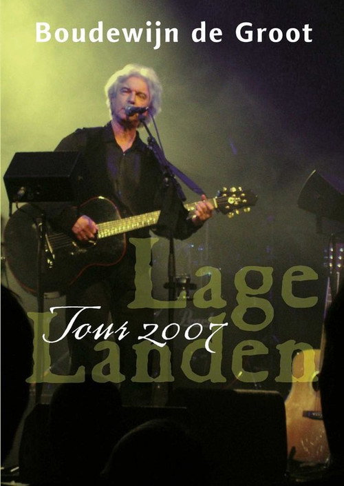 Movie poster for Boudewijn de Groot - Lage landen tour (2007)
