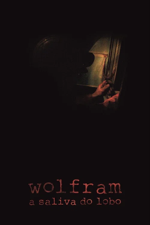 Movie poster for Wolfram, Wolf's Saliva (2010)
