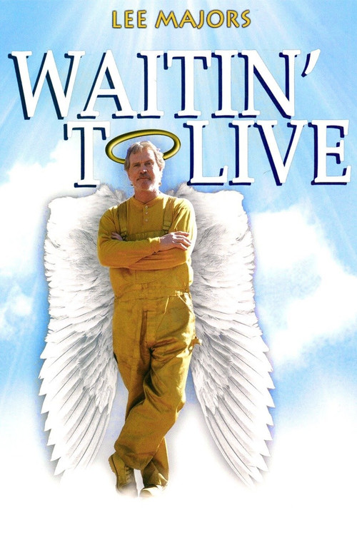 Movie poster for Waitin' to Live (2006)