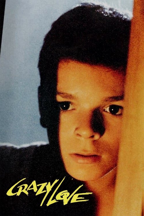 Movie poster for Crazy Love (1987)