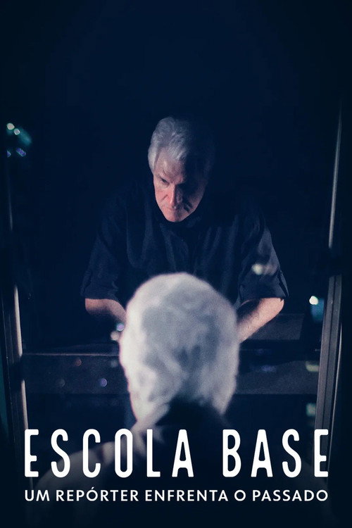 Movie poster for Escola Base: Um Repórter Enfrenta o Passado (2022)