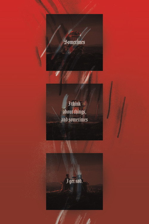 Movie poster for Sometimes I think about things, and sometimes I get sad. (2020)