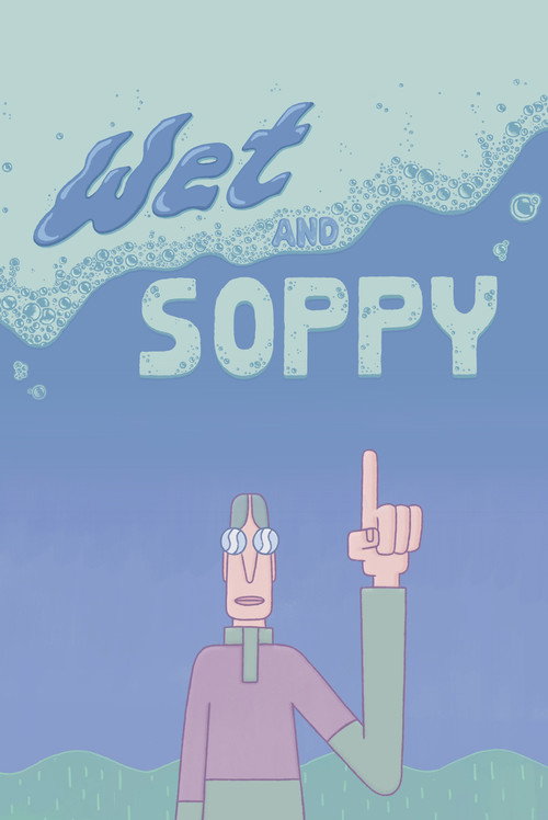 Movie poster for Wet and Soppy (2020)