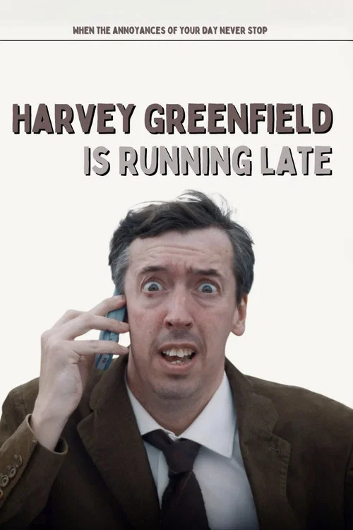 Movie poster for Harvey Greenfield Is Running Late (2023)