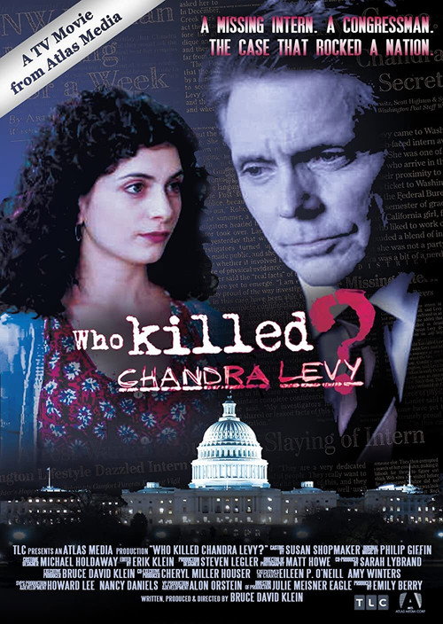 Movie poster for Who Killed Chandra Levy? (2011)
