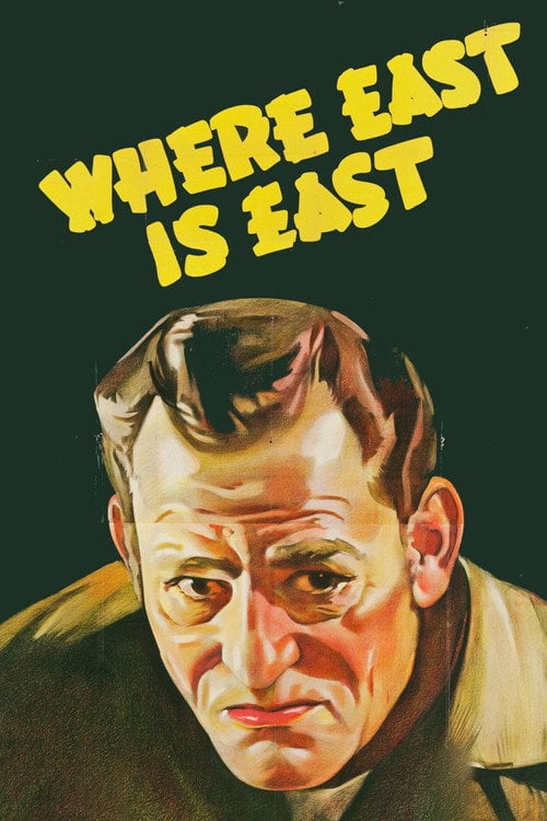 Movie poster for Where East Is East (1929)