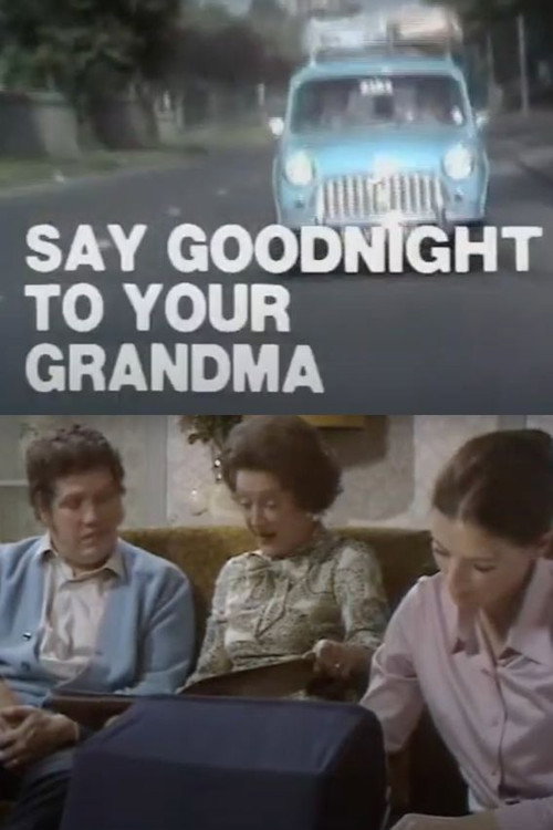 Movie poster for Say Goodnight to Your Grandma (1970)