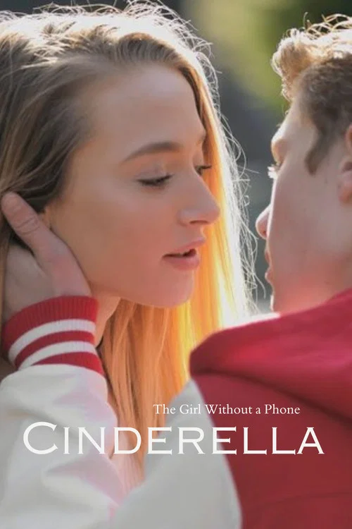 Movie poster for The Girl Without a Phone: A Cinderella Story (2017)
